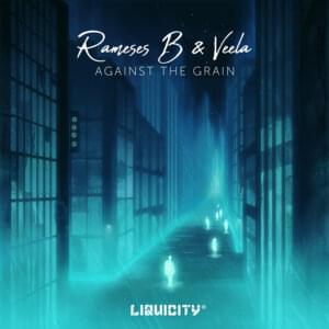 Against The Grain - Rameses B (Ft. Veela)