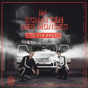 Im Schatten des Mondes - Doezis (Ft. Olexesh)