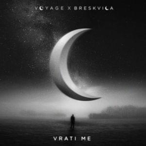 Vrati me - Voyage (Ft. Breskvica)