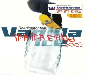 Ice Ice Baby 2001 - Reanimator (Ft. Vanilla Ice)