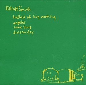 Ballad of Big Nothing - Elliott Smith