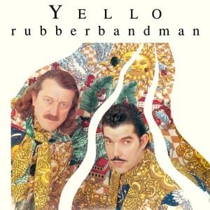 Rubberbandman - Yello (Ft. Billy Mackenzie)