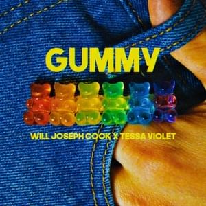 Gummy (feat. Tessa Violet) - Will Joseph Cook (Ft. Tessa Violet)