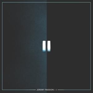 Better - Jeremy Passion