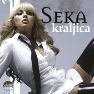 Kraljica - Seka Aleksić