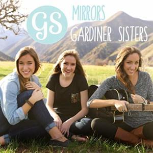 Mirrors - Gardiner Sisters