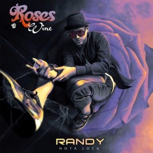 Rosas y Vino - Randy