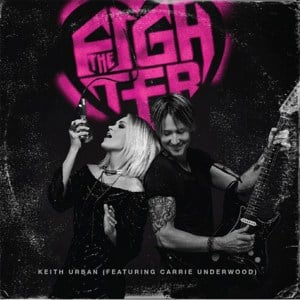 The Fighter - Keith Urban (Ft. Carrie Underwood)