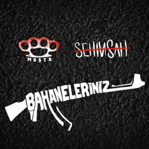 Bahaneleriniz - Muşta & Şehinşah