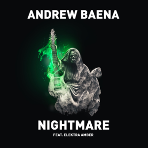 Nightmare - Andrew Baena (Ft. Elektra Amber)