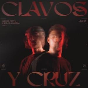 Clavos y Cruz - Sisku & Porta