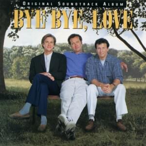 Bye Bye Love - The Proclaimers