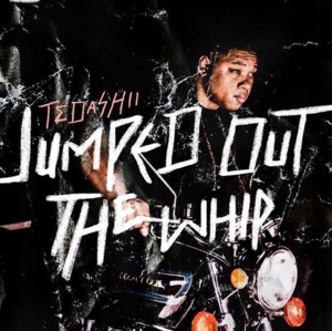 Jumped Out the Whip - Tedashii