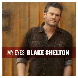 My Eyes - Blake Shelton (Ft. Gwen Sebastian)