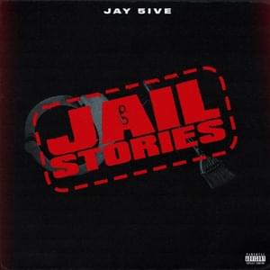 Jail Story, Pt. 2 - Jay5ive