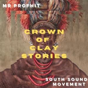 Crown of Clay Stories - Mr ProfHit