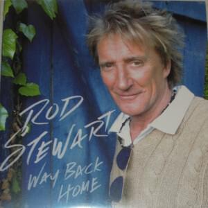 Way Back Home - Rod Stewart