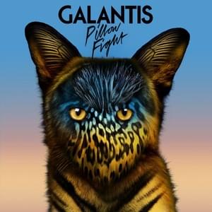 Pillow Fight - Galantis