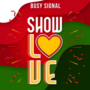 Show Love - Busy Signal