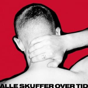 Alle Skuffer Over Tid - The Minds Of 99