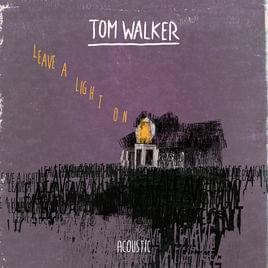 Leave a Light On (Acoustic) - Tom Walker