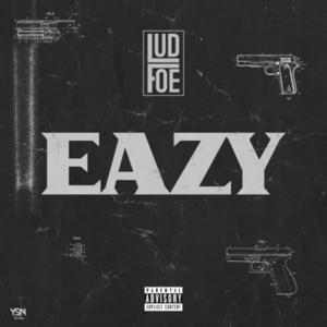 Eazy - Lud Foe