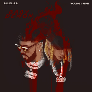 Baby Demon - Anuel AA & YOVNGCHIMI