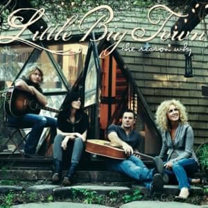 The Reason Why - Little Big Town