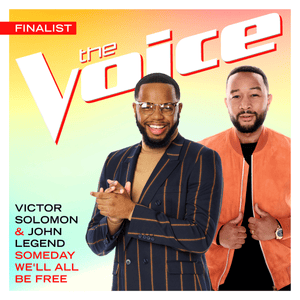 Someday We’ll All Be Free (The Voice Performance) - Victor Solomon & John Legend