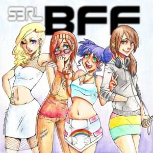 BFF - S3RL