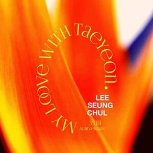 My Love (Duet Ver.) - Lee Seung Chul, TAEYEON