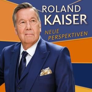 Gut, dass ihr da seid - Roland Kaiser