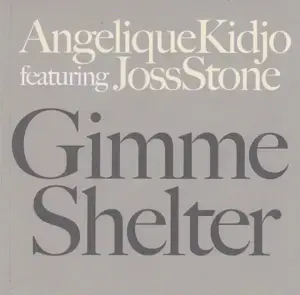 Gimme Shelter - Angélique Kidjo (Ft. Joss Stone)