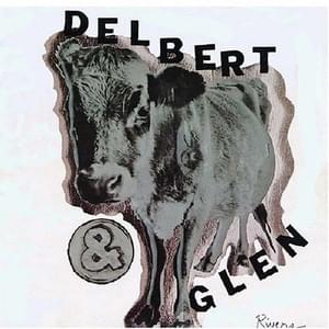 Everyday Will Be Like A Holiday - Delbert & Glen