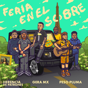 Feria en el Sobre - Gera MX, Peso Pluma & Herencia de Patrones