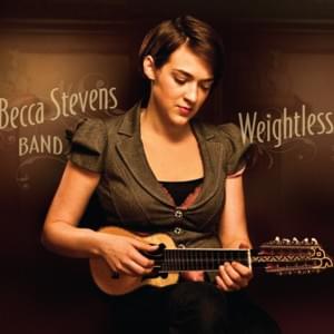 There Is A Light That Never Goes Out - Becca Stevens Band