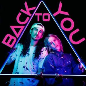 Back To You - Walk off the Earth