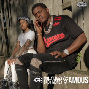 Famous - Molly Brazy (Ft. Baby Money)