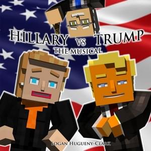 Hillary Vs. Trump: The Musical - ​​lhugueny