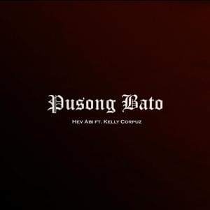 Pusong Bato - Hev Abi (Ft. Kelly Corpuz)