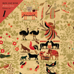 Eden - Iron & Wine