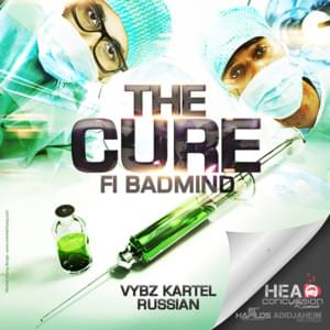 The Cure Fi Badmind - Vybz Kartel (Ft. Rvssian)