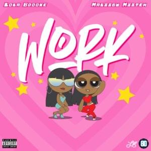 Work - Lola Brooke (Ft. Maliibu Miitch)