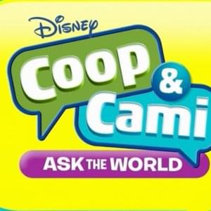 Coop And Cami Ask The World (Theme Song) - Ruby Rose Turner,  Dakota Lotus (Ft. Coop & Cami Ask the World, Dakota Lotus, Disney, Disney Channel & Ruby Rose Turner)