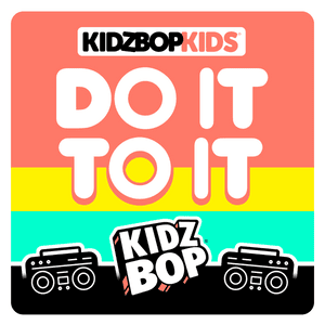 Where Are You Now - KIDZ BOP Kids