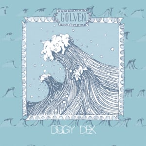 Golven - Diggy Dex