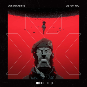 Die For You - VALORANT & Grabbitz