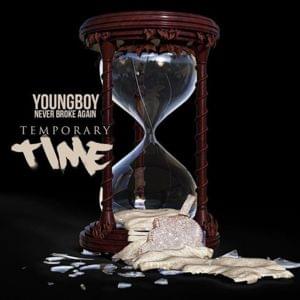 Temporary Time - YoungBoy Never Broke Again