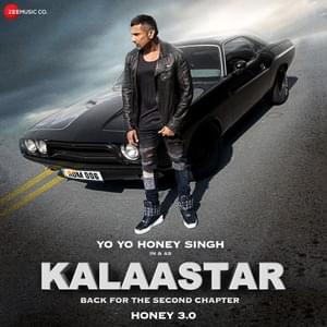 Kalaastar - Yo Yo Honey Singh, Rony Ajnali & Gill Machhrai (Ft. Sonakshi Sinha)