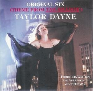 Original Sin (Theme From The Shadow) - Taylor Dayne